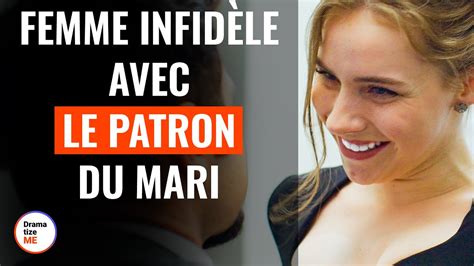 Femme Infidèle Avec Le Patron Du Mari Dramatizemefrance Youtube