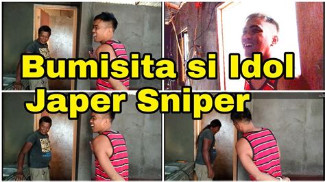 Bumisita Si Idol Japer Sniper Sa Bahay Ni Kabugay YouTube