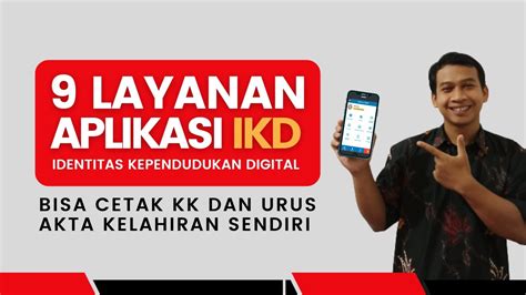 Layanan Dalam Aplikasi Identitas Kependudukan Digital Atau Ikd Youtube