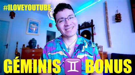 GÉminis ♊️ Bonus💋 ️atrevete Al Cambio 👑 Y Encuentrate Contigo Mismo Youtube