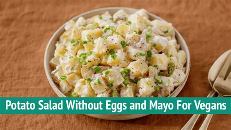 Potato Salad Without Eggs And Mayo For Vegans