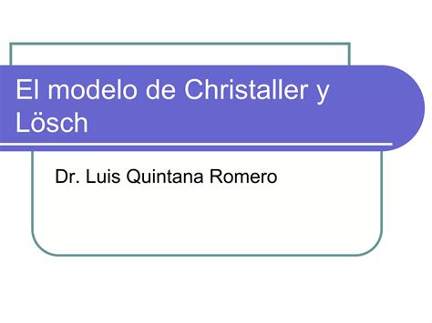 El Modelo De Christaller 2 PPT