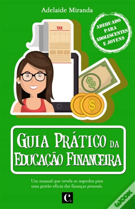 Guia Pr Tico Da Educa O Financeira Livro Wook