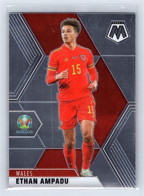 Panini Mosaic Uefa Euro Ethan Ampadu Wales Ebay