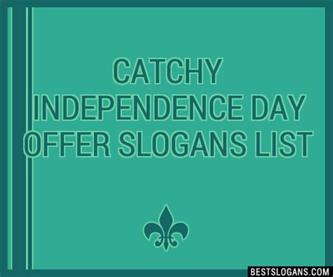 100 Catchy Independence Day Offer Slogans 2024 Generator Phrases