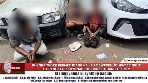 Khynra Work Permit Biang Ka Ksu Mawprem Ohbat Ngut Ha Ryngkat U