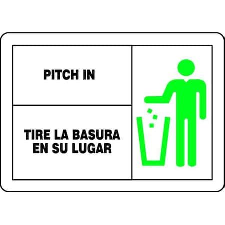 Accuform No Header Pitch In Tire La Basura En Su Lugar W X H