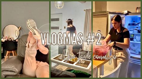 Una Tarde Conmigo Fuera De Rutina Poca Limpieza Y Organizaci N Vlog