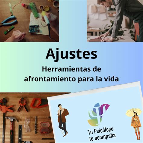 Ajustes Psicoterapia Gestalt Herramientas De Afrontamiento Para La Vida Tu Psicólogo Te