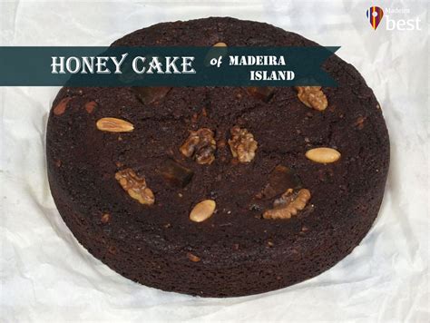 Madeira Honey Cake Recipe The Traditional Cake From Madeira Xmas