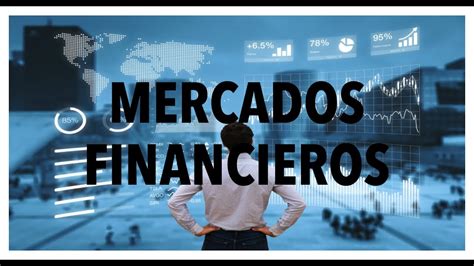 Mercados Financieros Lección 12 Youtube