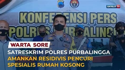 Satreskrim Polres Purbalingga Amankan Residivis Pencuri Spesialis Rumah