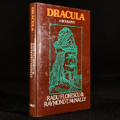 Dracula A Biography By Radu Florescu Raymond T Mcnally Fine Cloth