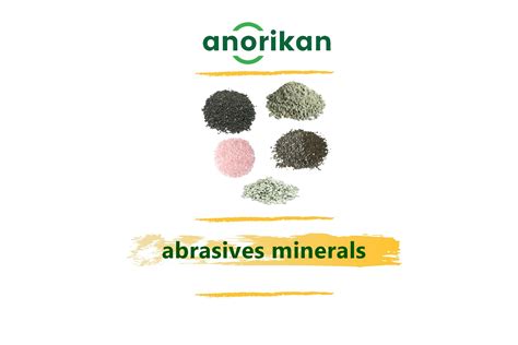 Abrasive Minerals Anorikan