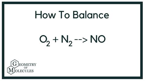 How To Balance O2 N2 No Oxygen Gas Nitrogen Gas Chemical