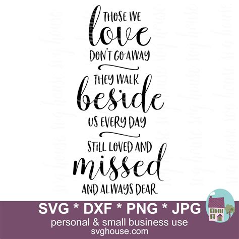 Those We Love Don T Go Away Svg Bereavement Cut Files For Etsy