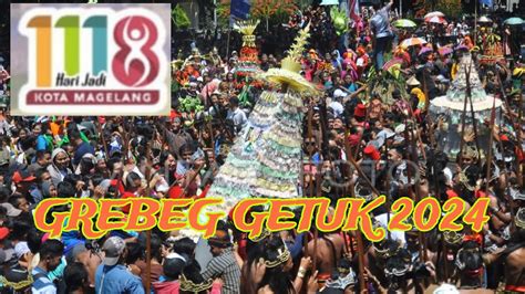 Puncak Acara Grebeg Getuk Dalam Rangka Hari Jadi Kota Magelang Ke