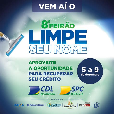 Feirão Limpe Seu Nome realizado pela CDL Blumenau inicia no dia 5 de