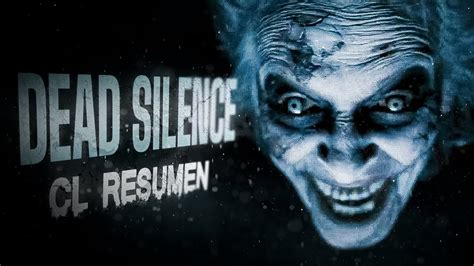 Cuidado Con Los Ojos De Mary Shaw Dead Silence El T Tere Cl Resumen