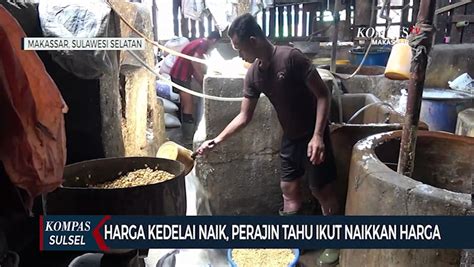 Harga Kedelai Naik Perajin Tahu Ikut Naikkan Harga Video Dailymotion