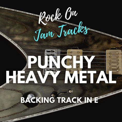 Punchy Heavy Metal Guitar Backing Track In E Minor Rock On Jam Tracks