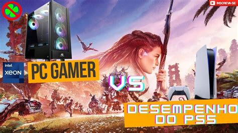 Pc Gamer Desempenho De Ps Quanto Custa Bora Montar Um Pc Gamer