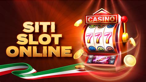 Migliori Siti Slot Online In Italia Bonus Free Spin