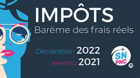 IMPÔTS frais réels 2022 SNPNC FO