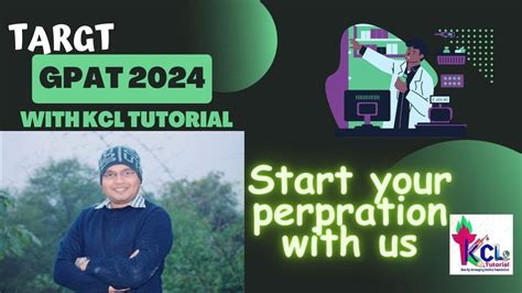 Target GPAT 2024 With KCL Tutorial Know About GPAT Start Your