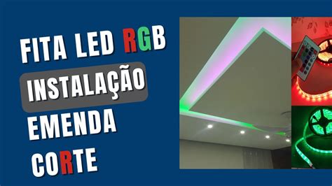 Fita Led Rgb 5050 Como Cortar Emendar Instalar em Movéis e Gesso YouTube