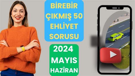 2024 BİREBİR ÇIKMIŞ EHLİYET SORULARI EHLİYET SINAV SORULARI 2024