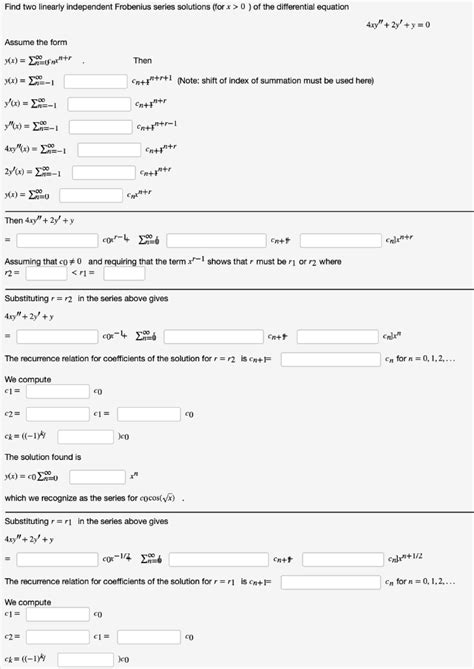 Solved Find Two Linearly Independent Frobenius Series Chegg