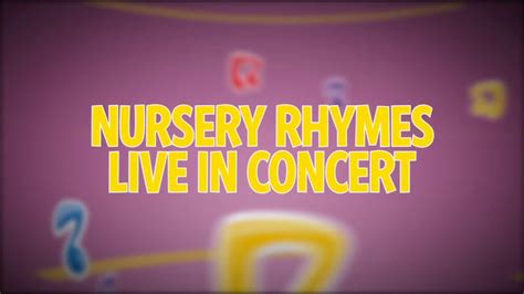 Nursery Rhymes Live in Concert | Wigglepedia | Fandom