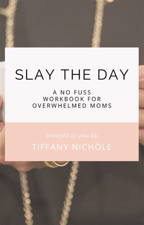 Slay The Day A No Fuss Workbook For Overwhelmed Moms