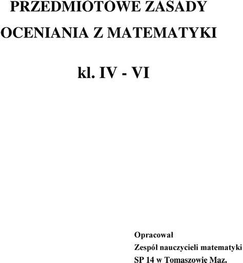 PRZEDMIOTOWE ZASADY OCENIANIA Z MATEMATYKI kl IV VI Opracował