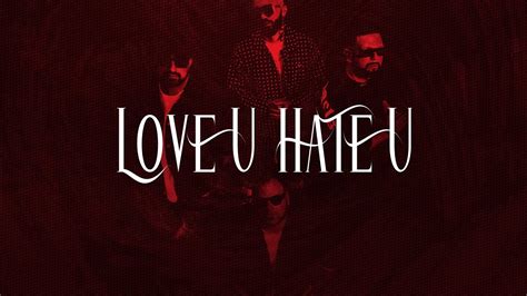 Boomdabash LOVE U HATE U Lyrics Testo YouTube