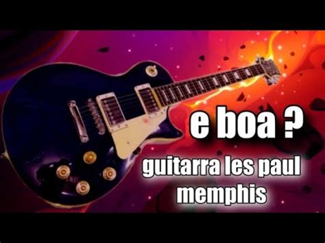 Les paul memphis mlp 100 tagima avaliação por flavio nogueira YouTube