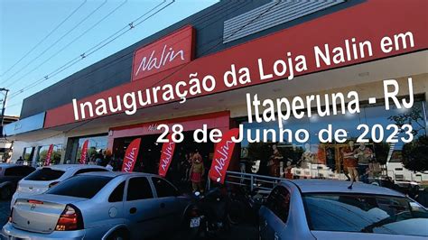 Lojas Nalin Em Itaperuna Rj Inaugura O Dia Nalin Loja