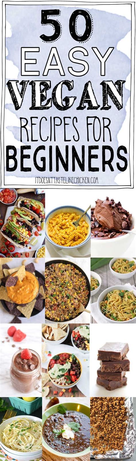 50 Easy Vegan Recipes For Beginners Vegan Recipes Beginner Vegan