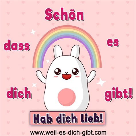 Sch N Dass Es Dich Gibt L Cheln Hab Dich Lieb Spruch Weil