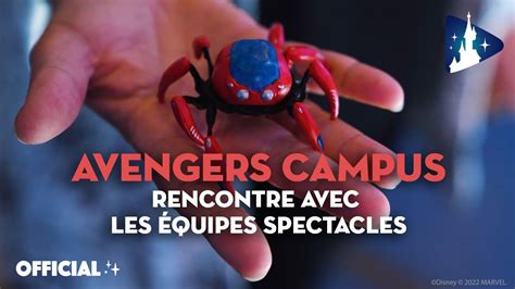 Marvel Avengers Campus La Rencontre Des Quipes Spectacles Youtube