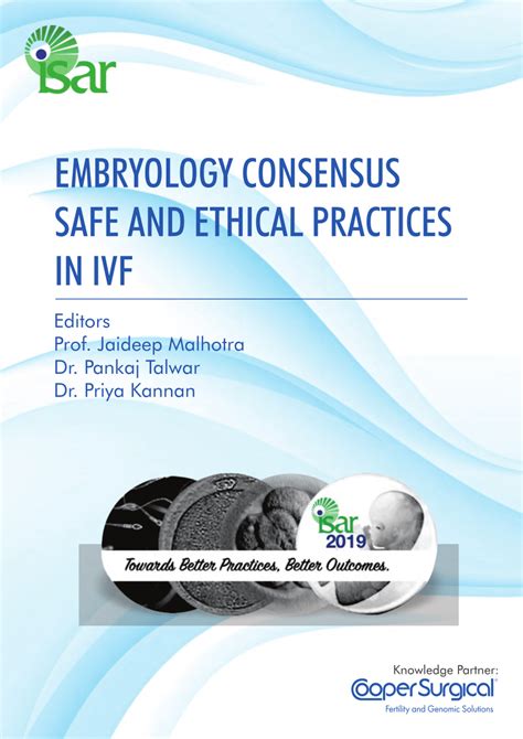 [PDF] EMBRYOLOGY CONSENSUS SAFE AND ETHICAL PRACTICES IN IVF Drafting ...