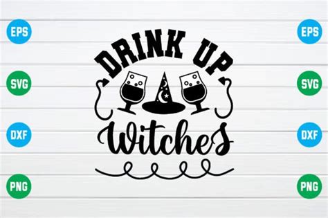 Drink Up Witches Svg Graphic By Rabiulgraphics Creative Fabrica