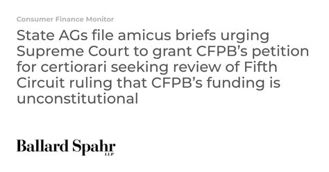 State Ags File Amicus Briefs Urging Supreme Court To Grant Cfpbs