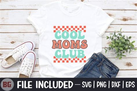 1 Cool Moms Club Svg Retro Mama Svg Bundleretro T Shirt Designmom