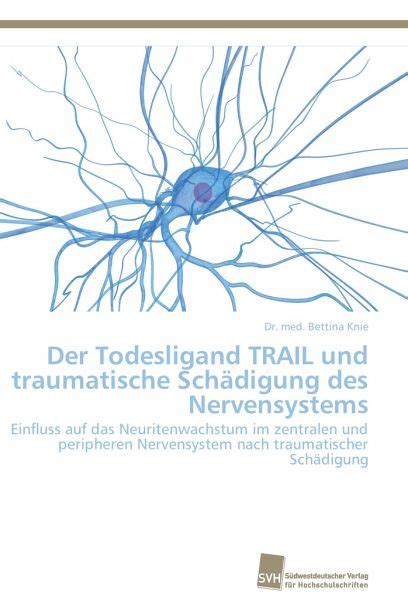 Der Todesligand TRAIL und traumatische Schädigung des Nervensystems von