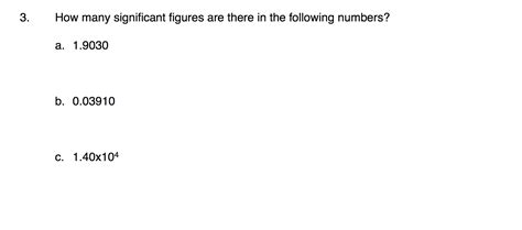 Solved 3 How Many Significant Figures Are There In The