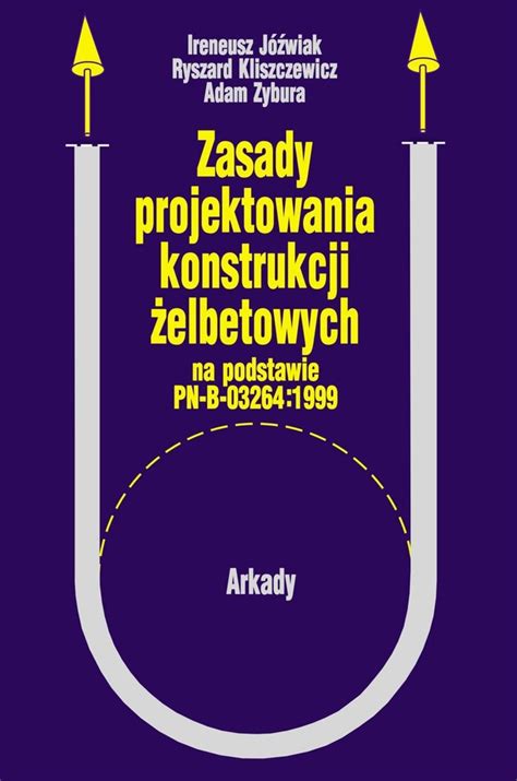 Zasady Projektowania Konstrukcji Elbetowych Ir