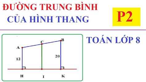 Đường Trung Bình Trong Hình Thang Vuông: Định Nghĩa, Tính Chất và Ứng Dụng