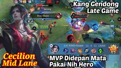 Gameplay Cecilion Musuh Tipe Ngejar Position Biar Jarang Mati